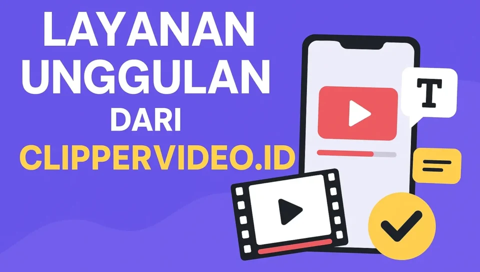 Layana Unggulan dari ClipperVideo.id